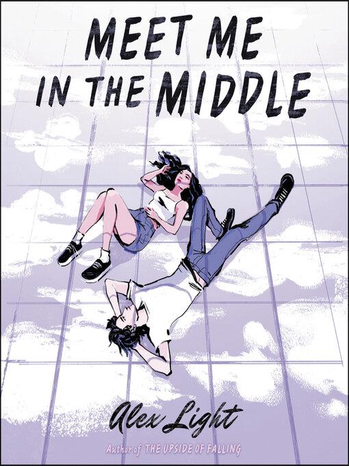 Title details for Meet Me in the Middle by Alex Light - Wait list